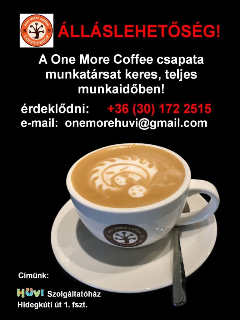 One More Coffee álláslehetőség